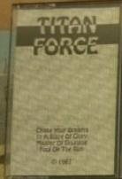 TITAN FORCE Demo 1987 album cover