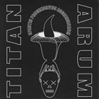 TITANARUM Spastis Progressivus Aggressiorum album cover