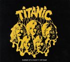 TITANIC Ballad of a Rock 'n' Roll Loser album cover