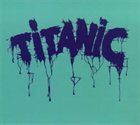 TITANIC Titanic album cover