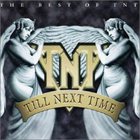 TNT (NORWAY) Till Next Time: The Best of TNT album cover