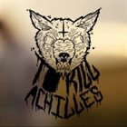 TO KILL ACHILLES To Kill Achilles album cover