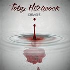 TOBY HITCHCOCK Changes album cover