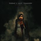TODAY'S LAST TRAGEDY Extinction album cover