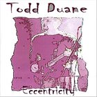 TODD DUANE Eccentricity album cover