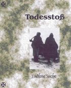 TODESSTOß Endlose Suche album cover