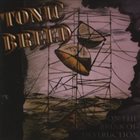 TONIC BREED On the Brink of Destruction album cover
