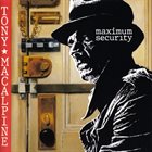 TONY MACALPINE Maximum Security Album Cover