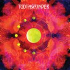 TOOTHGRINDER Schizophrenic Jubilee album cover