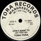 TORA TORA Don't Want to Let You Go album cover