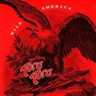 TORA TORA (US) Wild America album cover