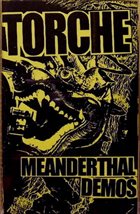 TORCHE Meanderthal Demos album cover