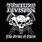 TORTURE DIVISION The Army of Three album cover