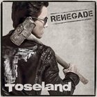 TOSELAND Renegade album cover