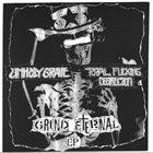 TOTAL FUCKING DESTRUCTION Grind Eternal EP album cover