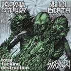TOTAL FUCKING DESTRUCTION Total Fucking Destruction / Coffin Birth / Insomnia Isterica / Skruta album cover