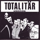 TOTALITÄR Allting Är På Låtsas album cover
