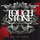 TOUCHSTONE The City Sleeps album cover