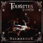 TOURETTES Sicksense album cover