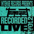 TOURNIQUET Intense Live Series, Volume 2 album cover