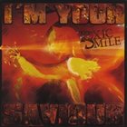 TOXIC SMILE I'm Your Saviour album cover