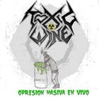 TOXIC WINE Opresión Masiva en Vivo album cover