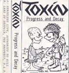TOXIN Progress and Decay album cover