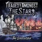 TRAGEDY AMONGST THE STARS The Conquering album cover