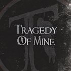 TRAGEDY OF MINE The Beginning album cover
