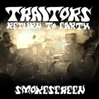TRAITORS RETURN TO EARTH Smoke Screen album cover