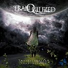 TRANQUILIZED Interplanetary Transmission album cover