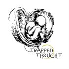 TRAPPED IN THOUGHT Disconnected album cover
