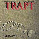 TRAPT Glimpse album cover