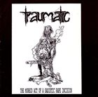 TRAUMATIC The Morbid Act of a Sadistic Rape Incision album cover