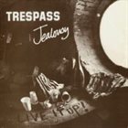 TRESPASS Jealousy album cover
