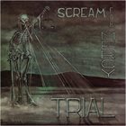 TRIAL Scream for Mercy album cover