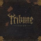 TRIBUNE Tales album cover