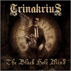 TRINAKRIUS The Black Hole Mind album cover
