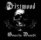 TRISTWOOD Svarta Daudi album cover