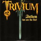 TRIVIUM Anthem (We Are The Fire) album cover