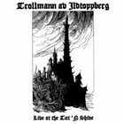 TROLLMANN AV ILDTOPPBERG Live in the Tut 'n Shive album cover