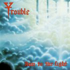 TROUBLE Run to the Light Album Cover