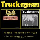 TRUCKFIGHTERS Hidden Treasures of Fuzz: The Anniversary of the Century album cover