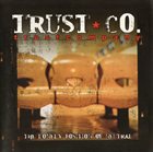 TRUST COMPANY The Lonely Position of Neutral album cover