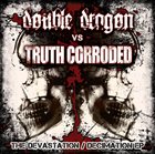 TRUTH CORRODED The Devastation / Decimation EP album cover