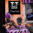TT QUICK Sloppy Seconds album cover