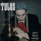 TULUS Pure Black Energy album cover