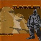 TUMMLER Early Man album cover