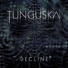 TUNGUSKA (1) Decline album cover