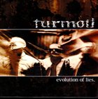 TURMOIL (PA) Evolution Of Lies. album cover
